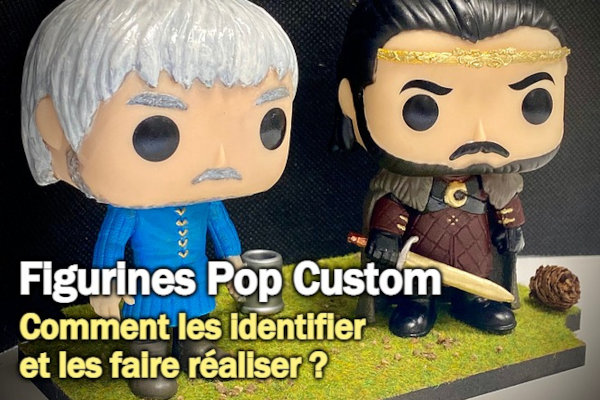 Comment obtenir une figurine Pop personnalisée
